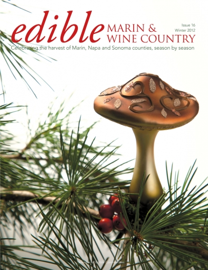 Edible Marin & Wine Country cover #16 - Winter 2012