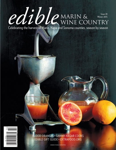 Edible Marin & Wine Country cover #28 - Winter 2015