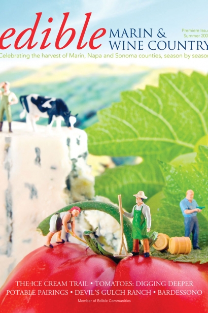 Edible Marin & Wine Country, Cover #1, Summer 2009 Premiere Issue