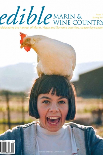 Edible Marin & Wine Country, Cover #13, Spring 2012 Issue